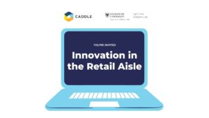 07-2022 Innovation in the Retail Aisle
