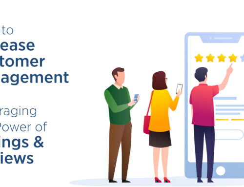 How to Increase Customer Engagement -Leveraging the Power of Ratings and Reviews