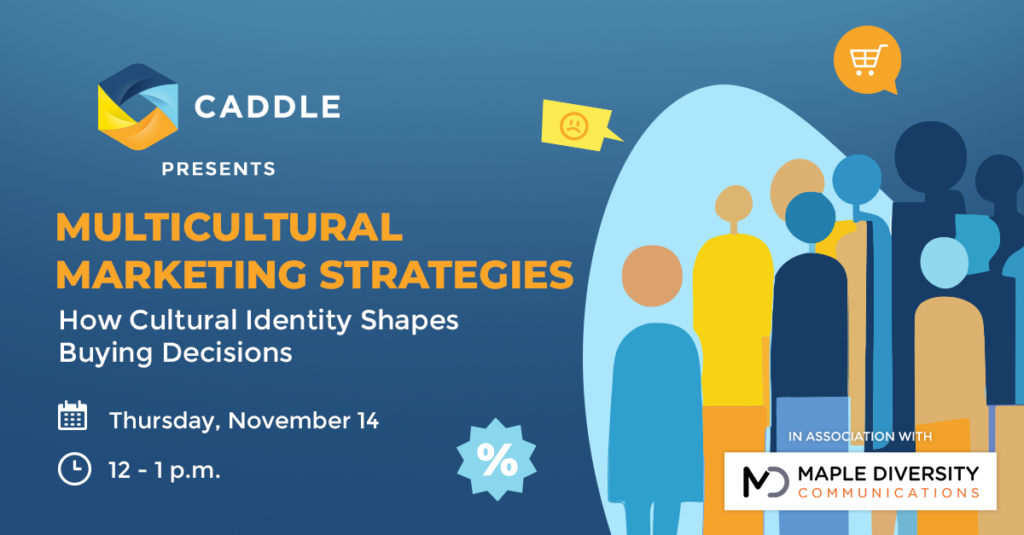 Join our Multicultural Marketing Strategies webinar on November 14, 12-1 p.m., to discover how cultural identity shapes buying decisions in Canada. Learn effective strategies for native language advertising, engaging ethnic influencers, and building brand loyalty through cultural relevance.